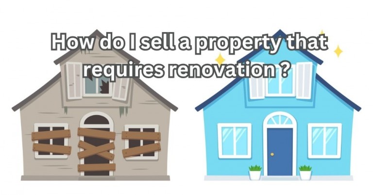 How Do I Sell A Property in Bedfordshire That Requires Renovation?